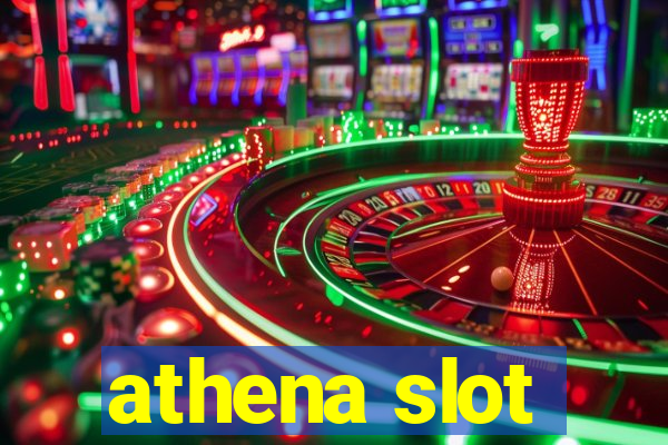 athena slot