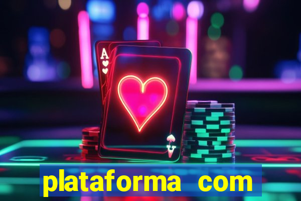 plataforma com conta demo fortune tiger