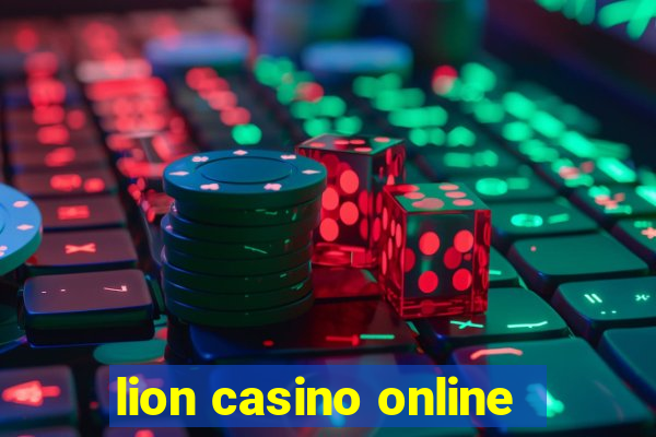 lion casino online