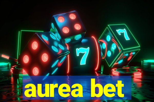 aurea bet