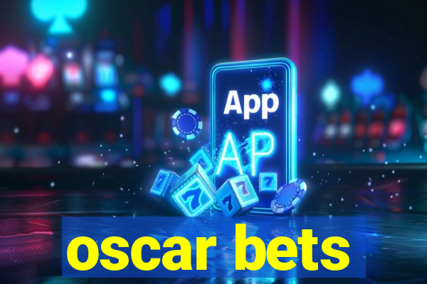 oscar bets