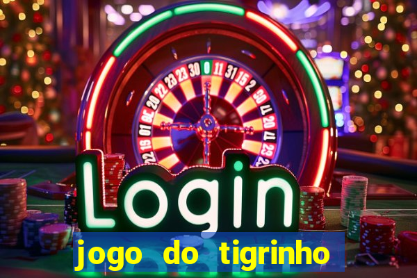 jogo do tigrinho que n?o é brasileiro