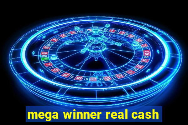 mega winner real cash