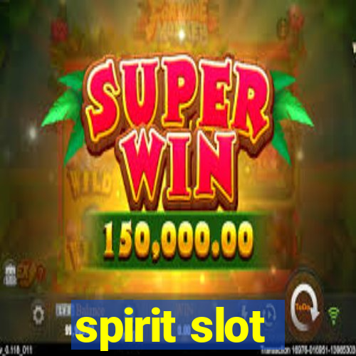 spirit slot