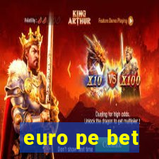 euro pe bet