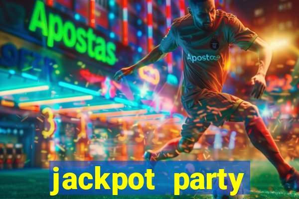 jackpot party casino slots