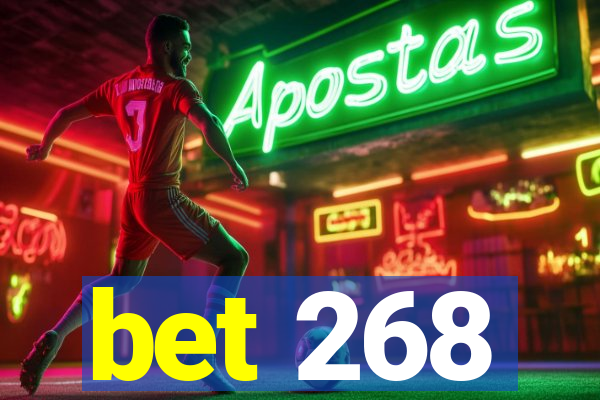 bet 268