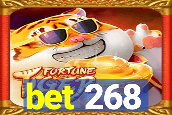 bet 268