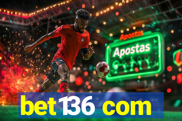 bet136 com