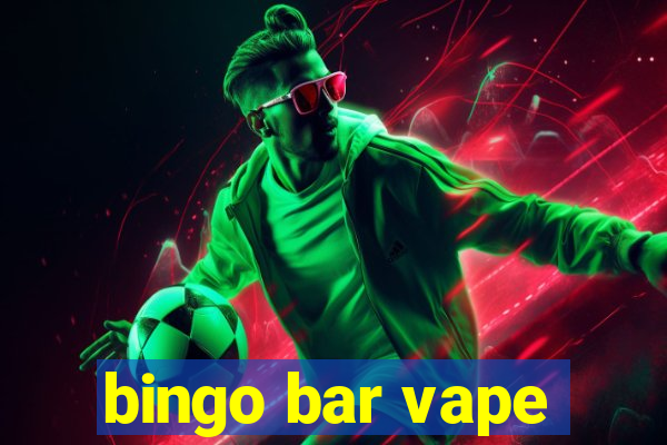 bingo bar vape