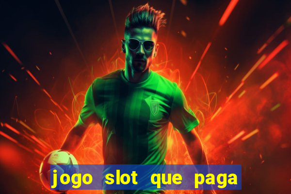 jogo slot que paga no cadastro