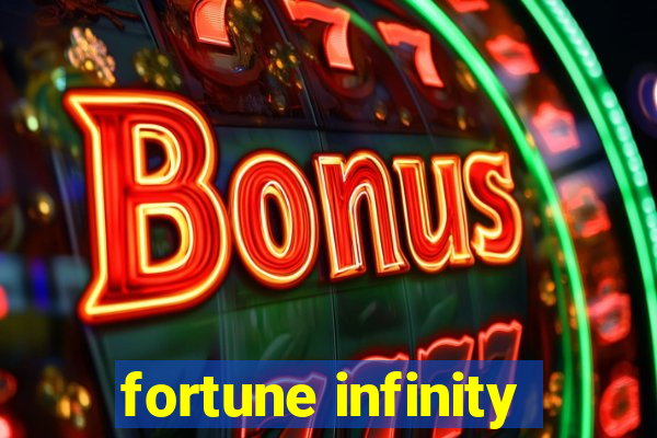 fortune infinity