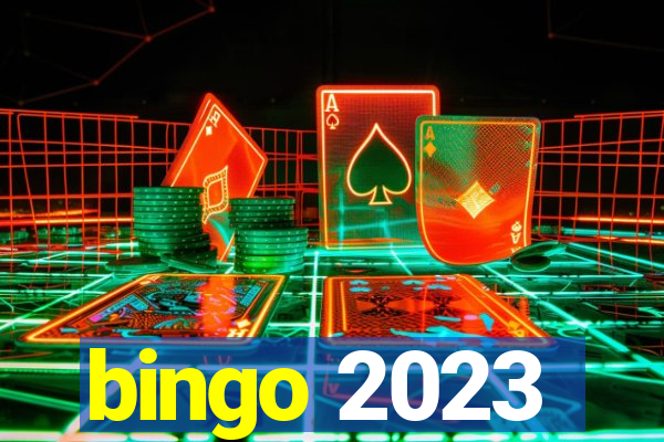 bingo 2023