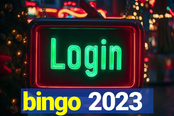 bingo 2023