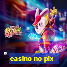 casino no pix