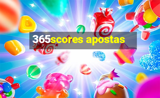 365scores apostas