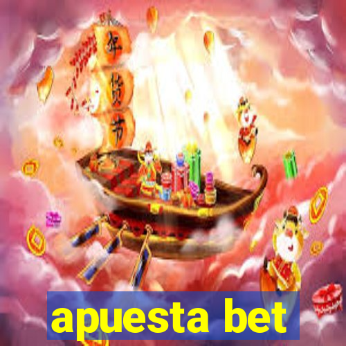 apuesta bet