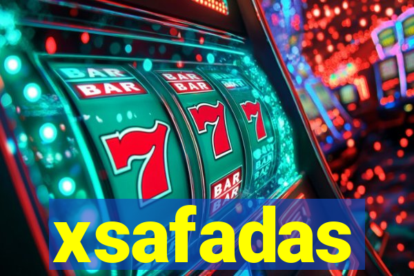 xsafadas