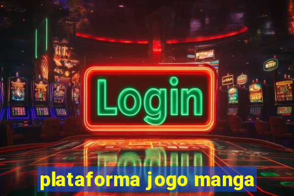 plataforma jogo manga