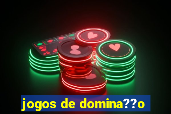 jogos de domina??o