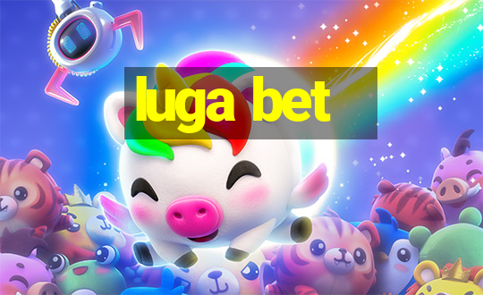 luga bet