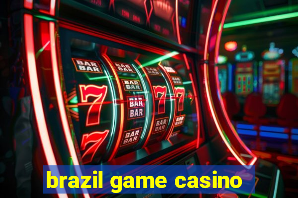 brazil game casino