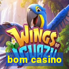 bom casino