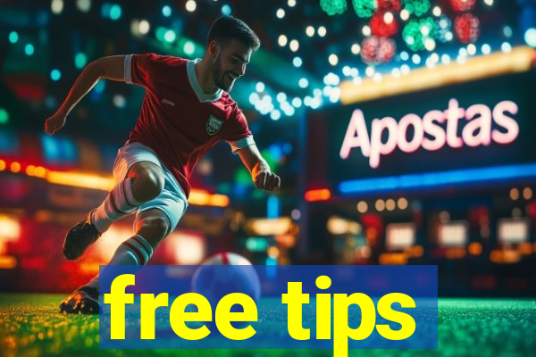 free tips