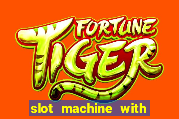 slot machine with real money