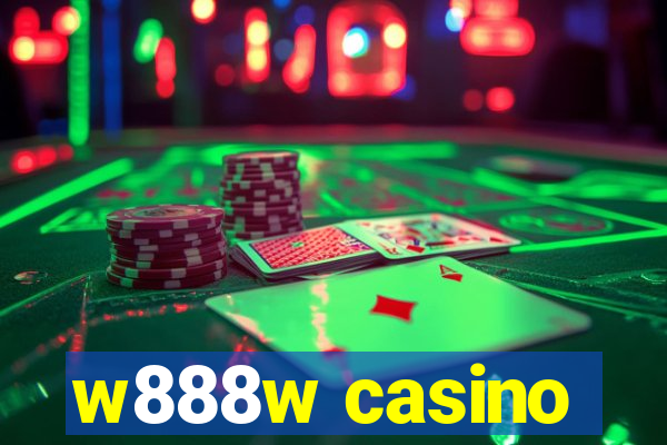 w888w casino