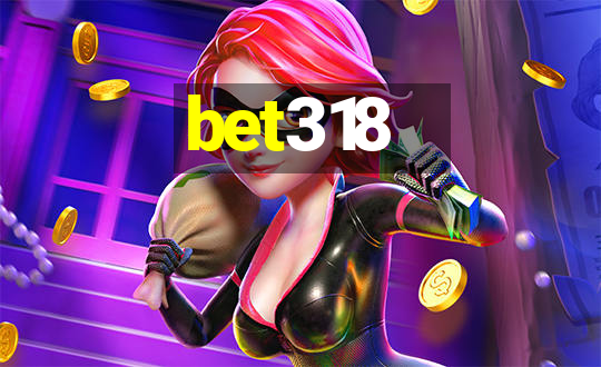 bet318