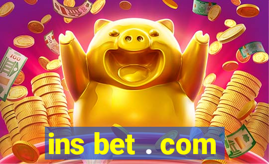 ins bet . com