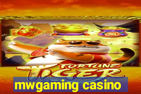 mwgaming casino