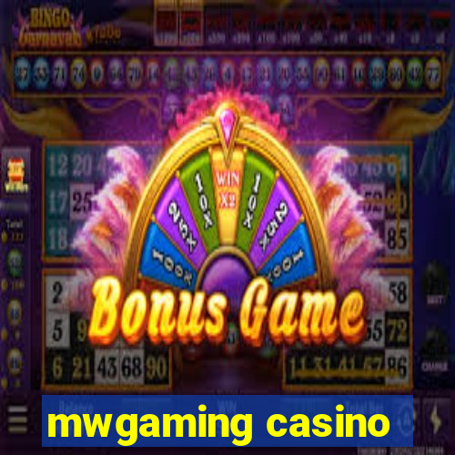 mwgaming casino