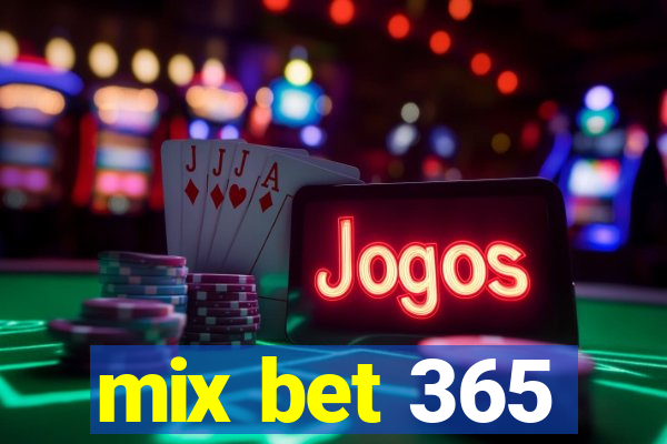 mix bet 365