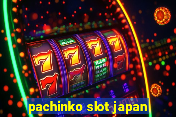 pachinko slot japan