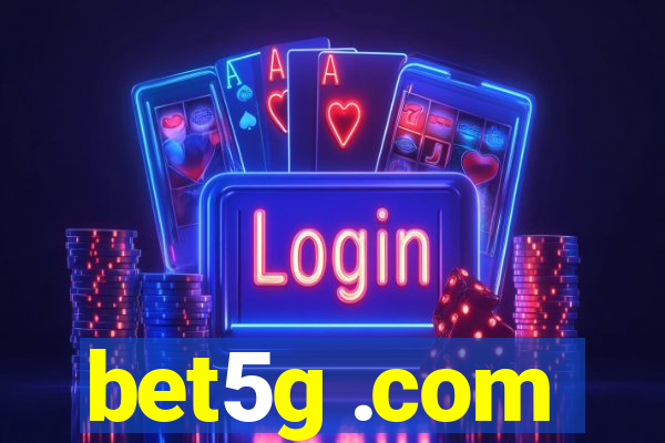 bet5g .com