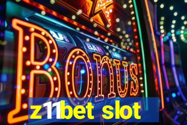 z11bet slot