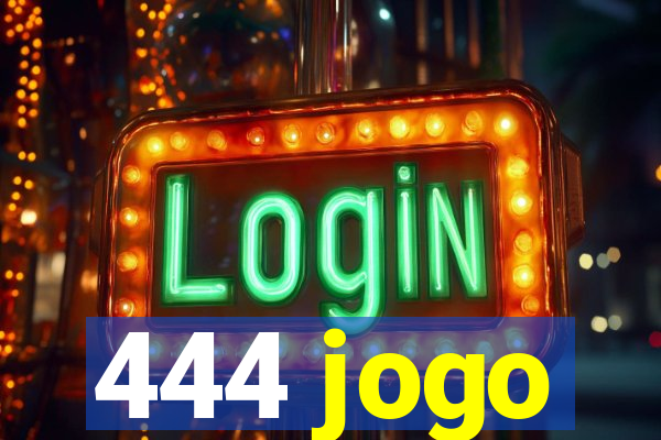 444 jogo