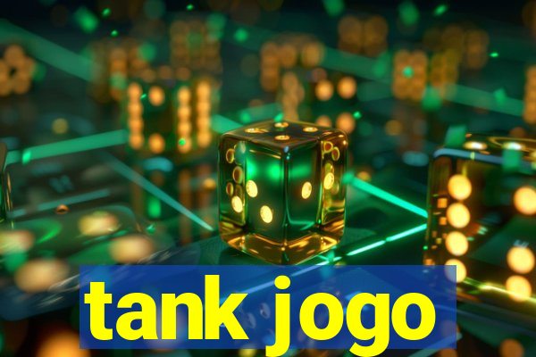 tank jogo