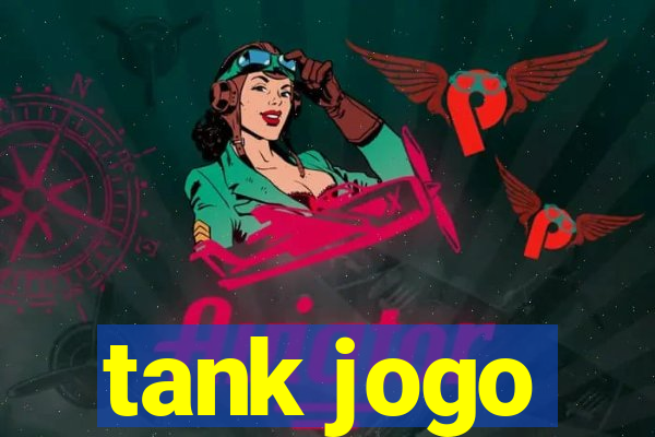 tank jogo