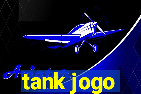 tank jogo