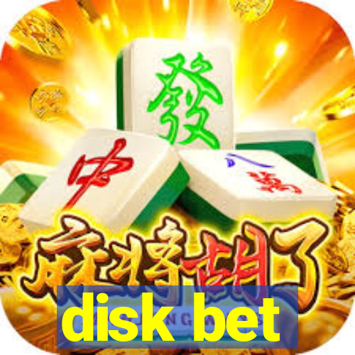 disk bet