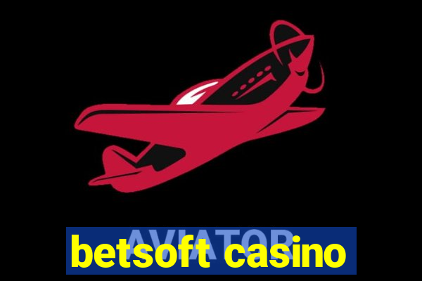 betsoft casino