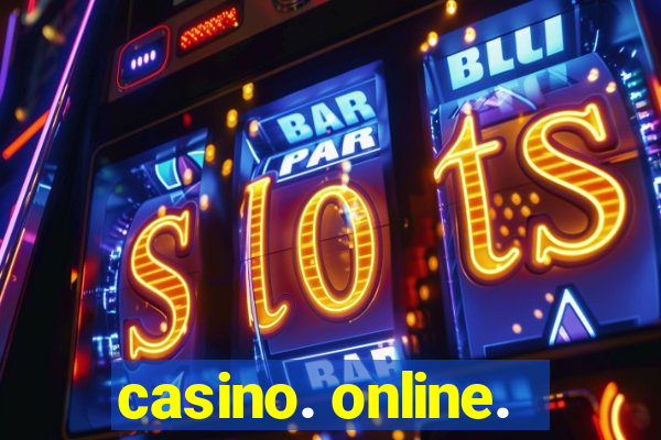 casino. online.