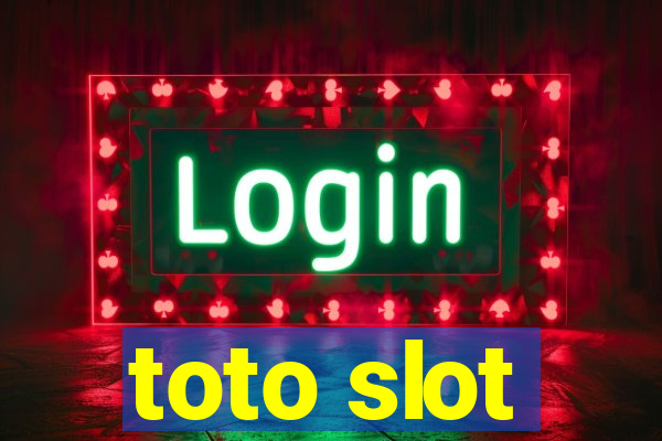 toto slot