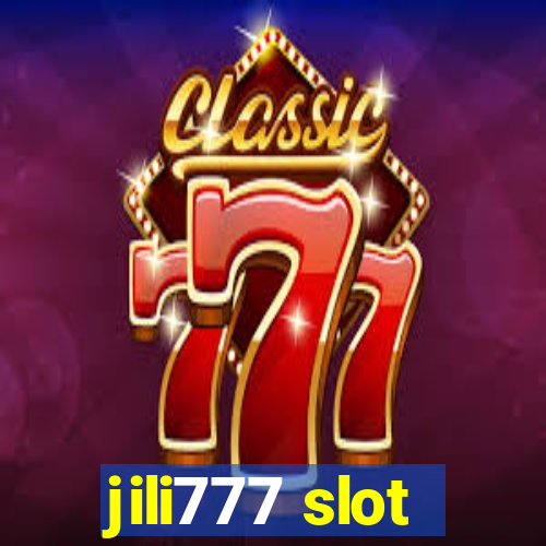 jili777 slot