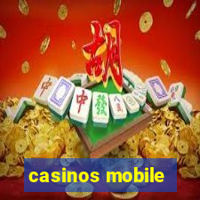 casinos mobile