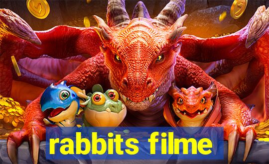 rabbits filme