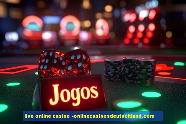 live online casino -onlinecasinosdeutschland.com